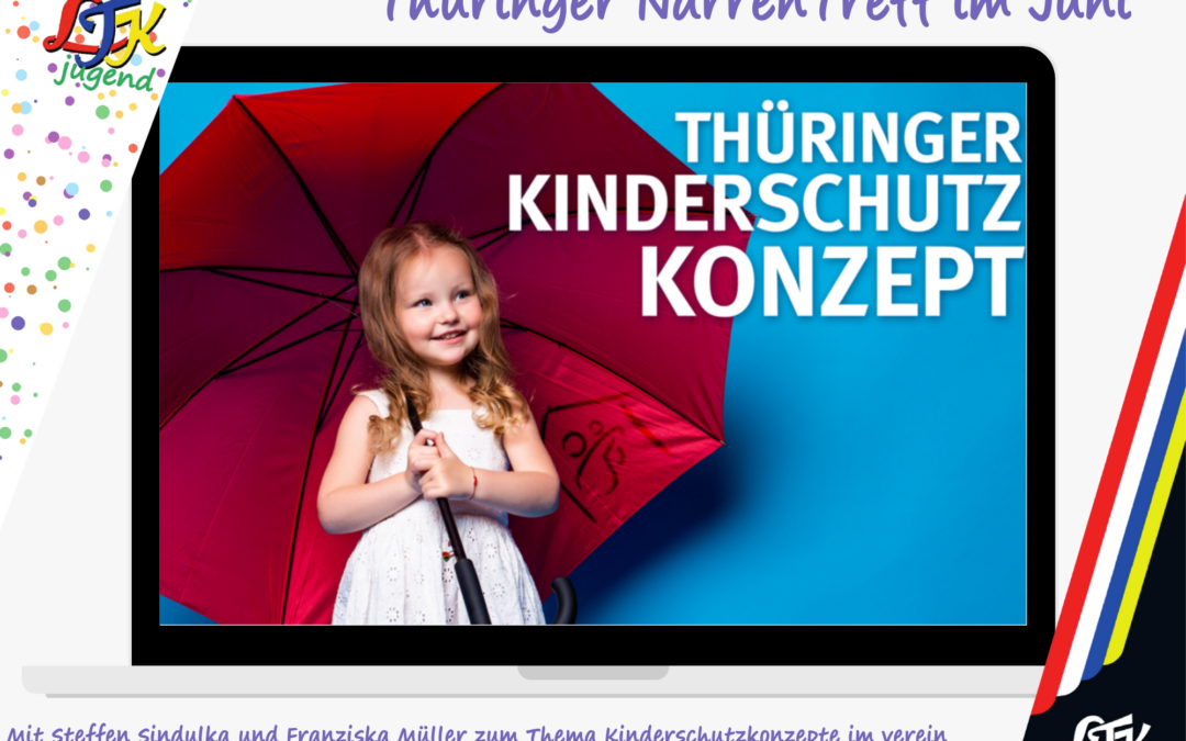 LTKjugend-Kinderschutzkonzept mit eigener Homepage beim Thüringer NarrenTreff