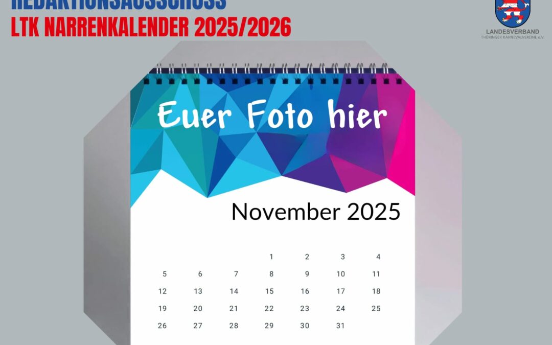 LTK Narrenkalender 2025/2026 – Schickt uns eure Fotos!